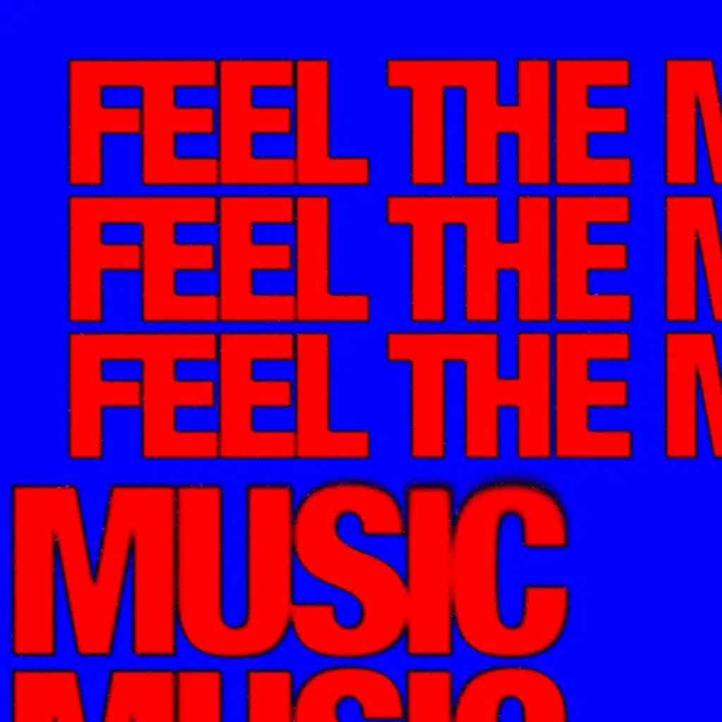 FEEL THE MUSIC