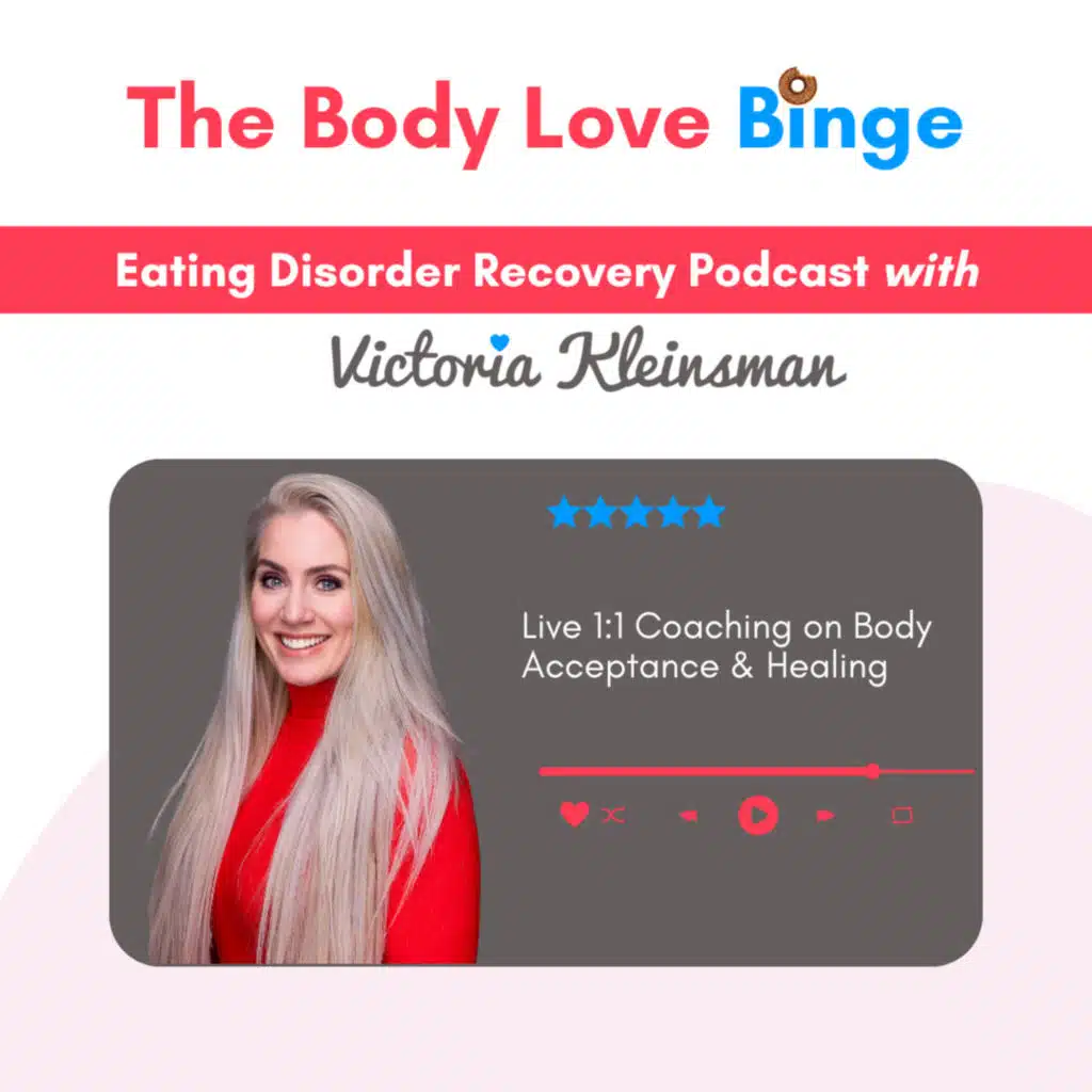 Live 1:1 Coaching on Body Acceptance & Healing