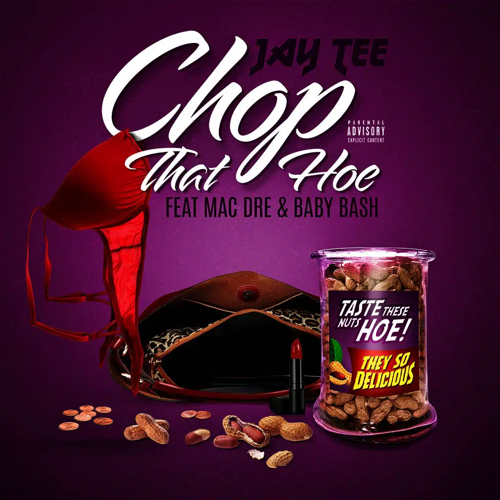 Chop That Hoe (feat. Mac Dre & Baby Bash)