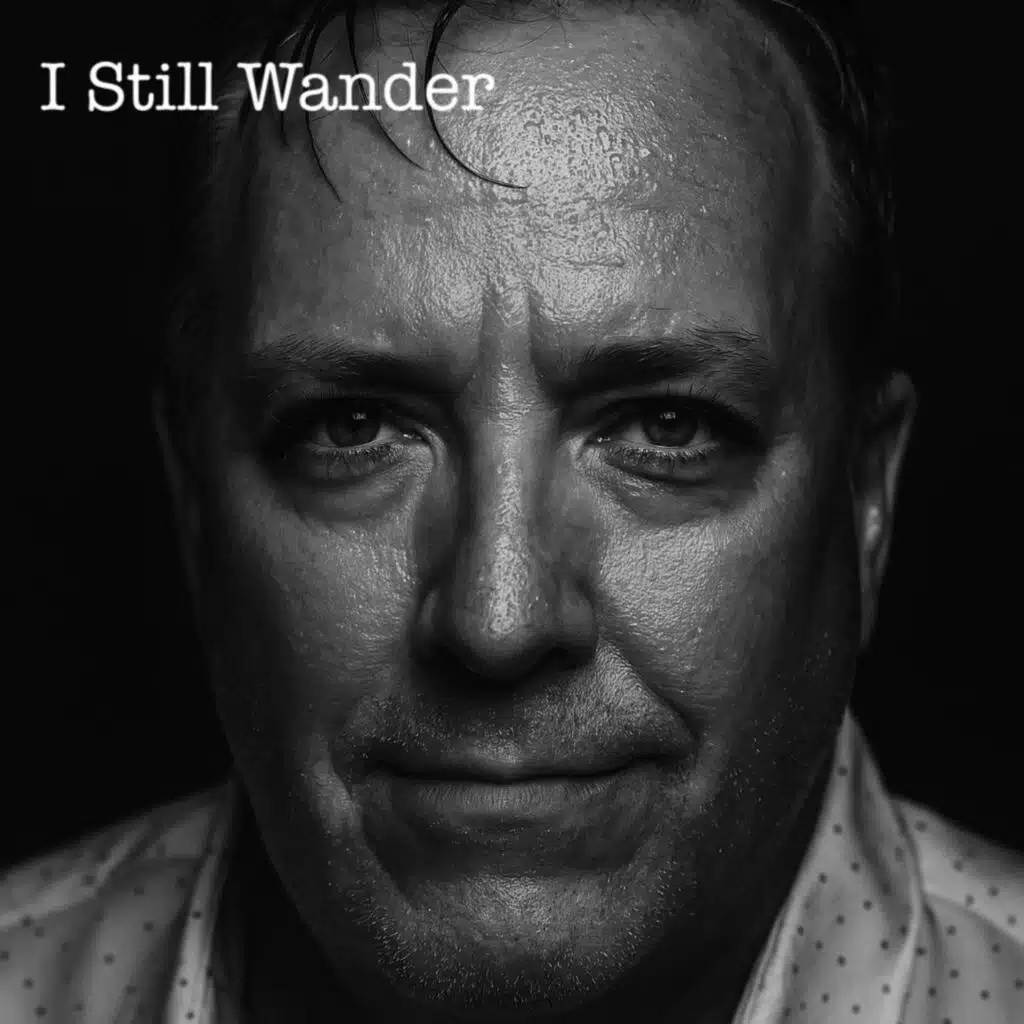 I Still Wander
