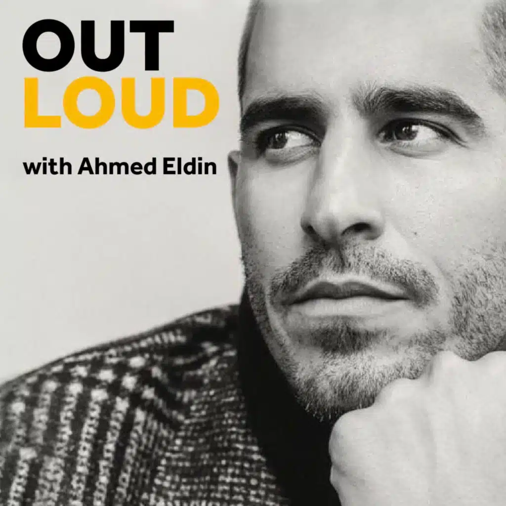 Out Loud with Ahmed Eldin