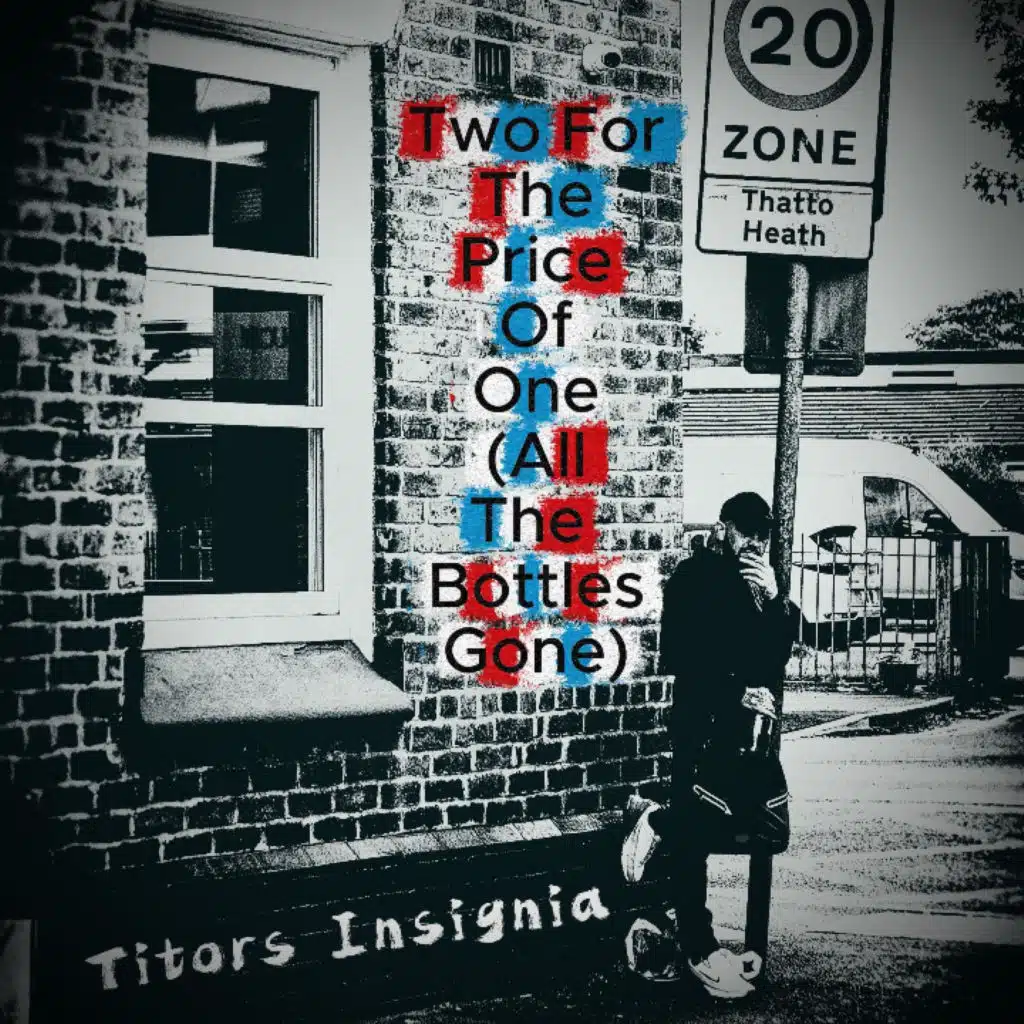 Two for the Price of One (All the Bottles Gone)