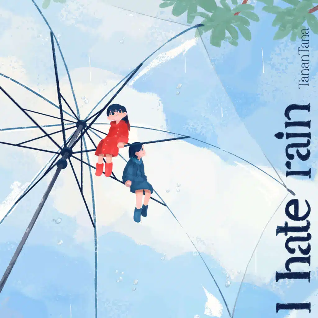 I Hate Rain