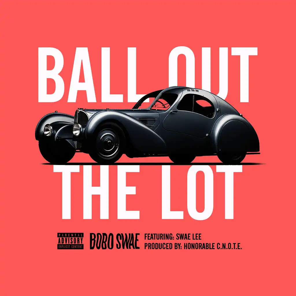 Ball Out the Lot