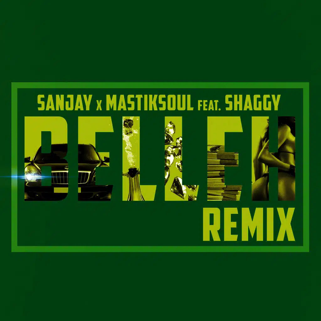 Belleh (Remix) [feat. Shaggy]