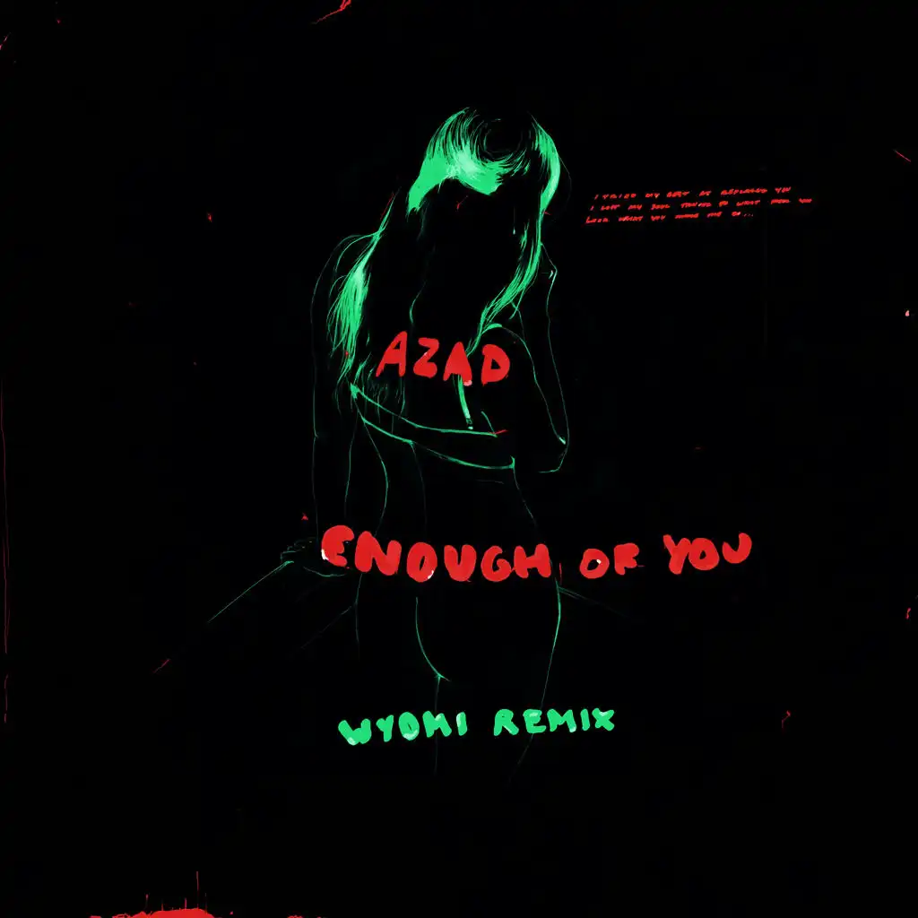 Enough of You (WYOMI Remix)