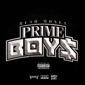 Rush Money Prime Boy$