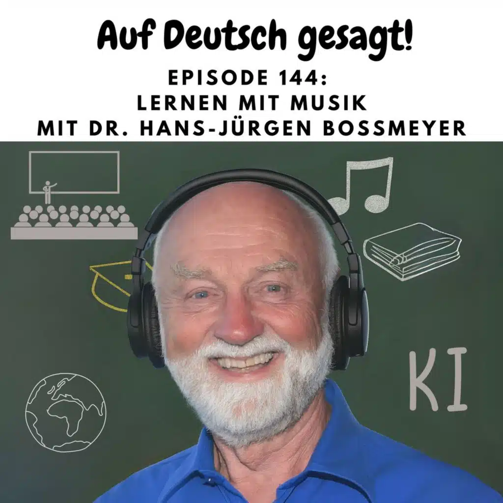 Episode 144: Lernen mit Musik mit Dr. Hans-Jürgen Boßmeyer