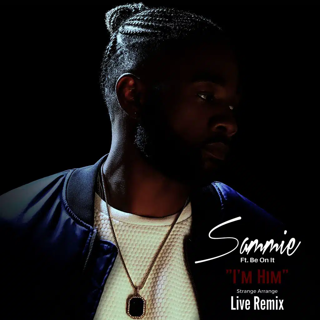 I'm Him (Strange Arrange Live Remix)