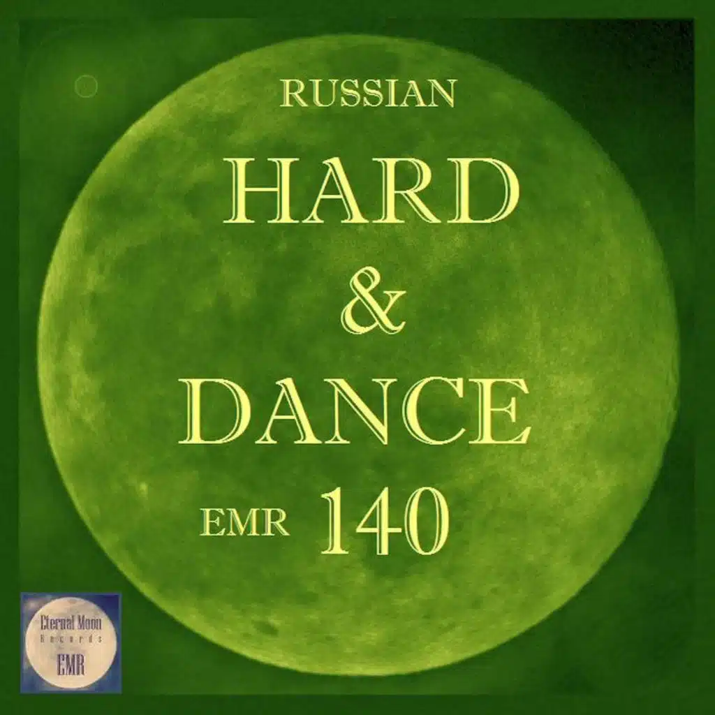 Russian Hard & Dance Emr, Vol. 140