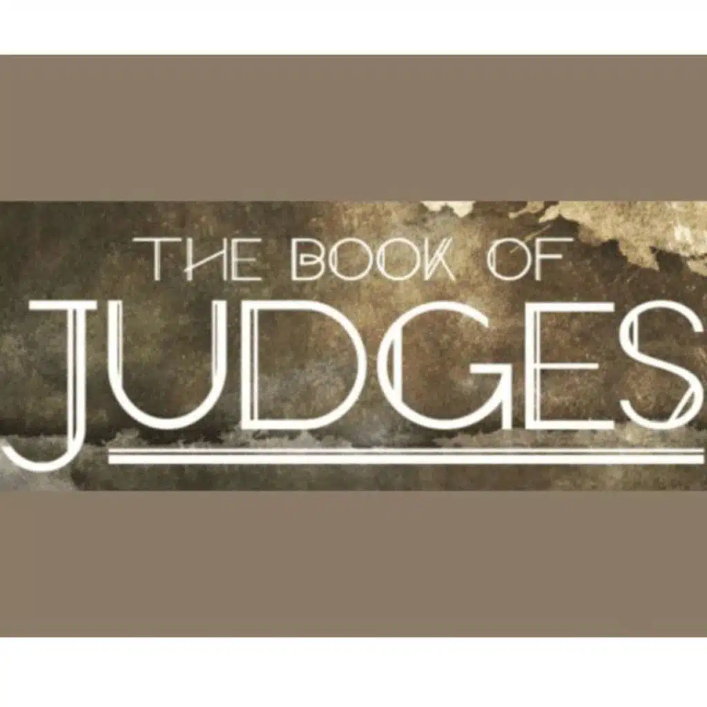 Determining What’s Right and What’s Wrong. (Judges 21:1–25)
