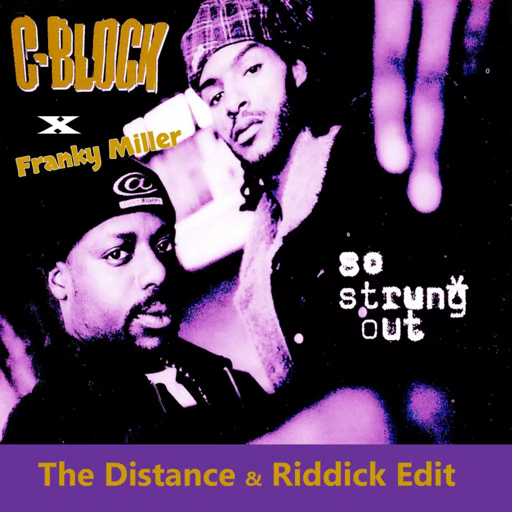 So Strung Out (The Distance & Riddick Edit)