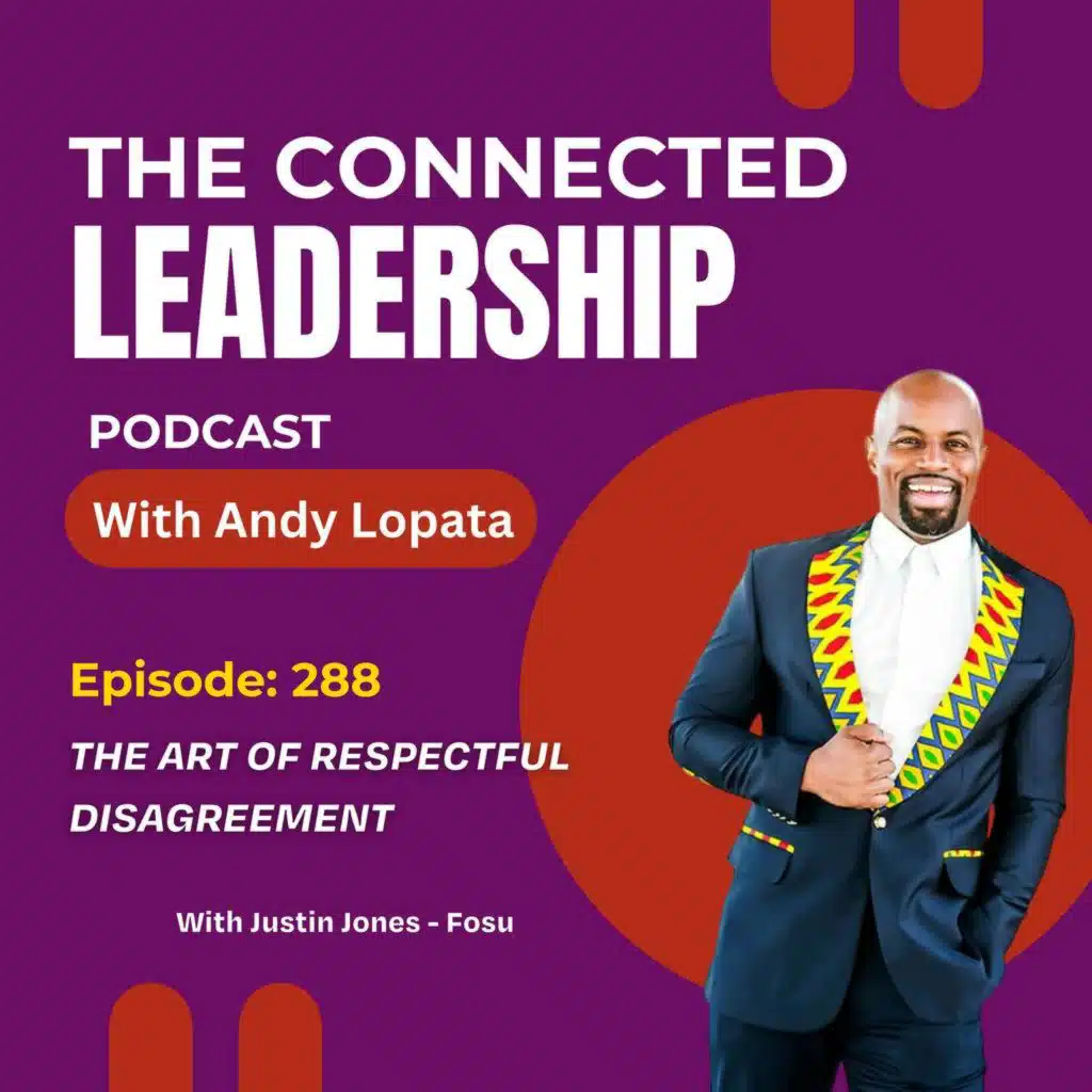 The Art of Respectful Disagreement with Justin Jones-Fosu
