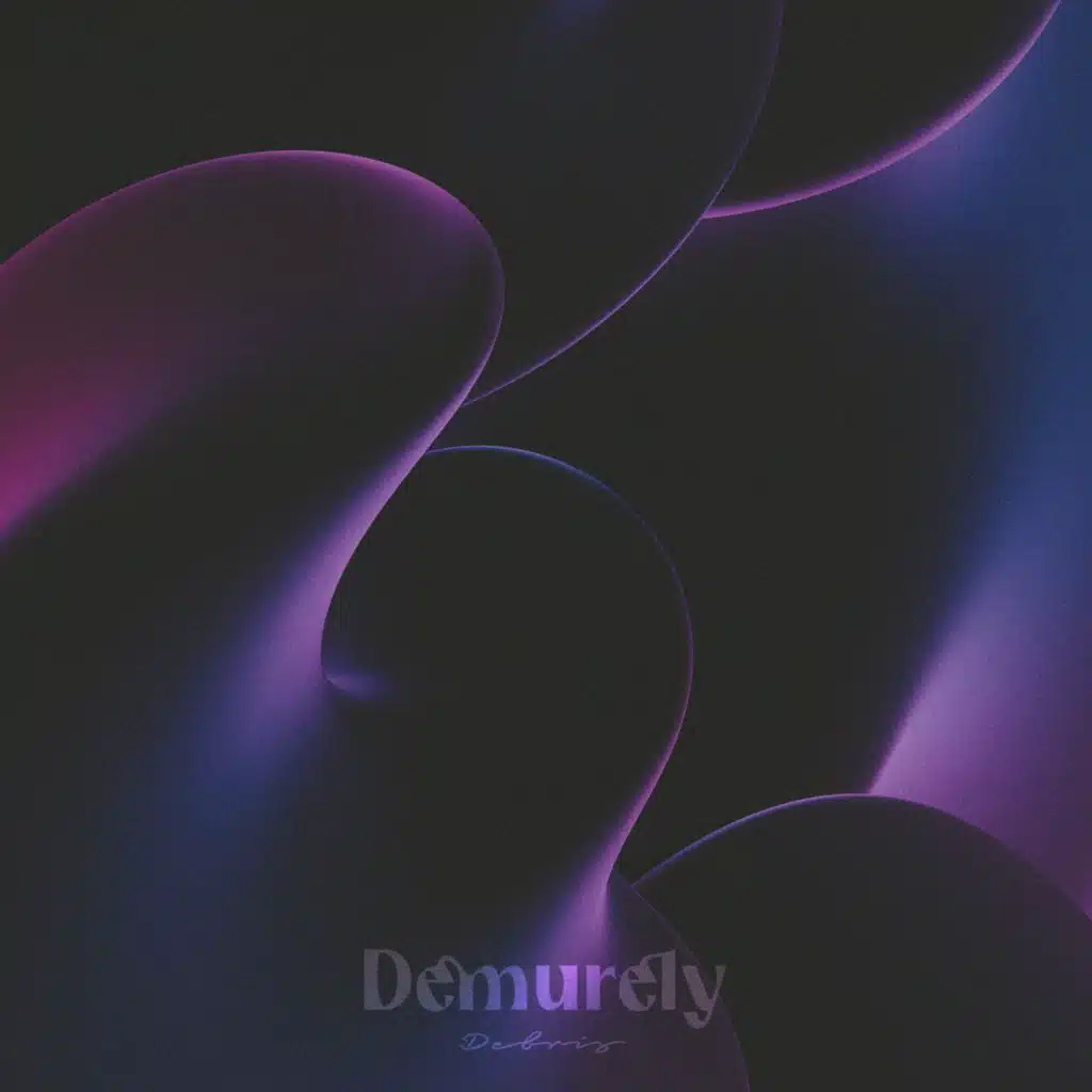 Demurely