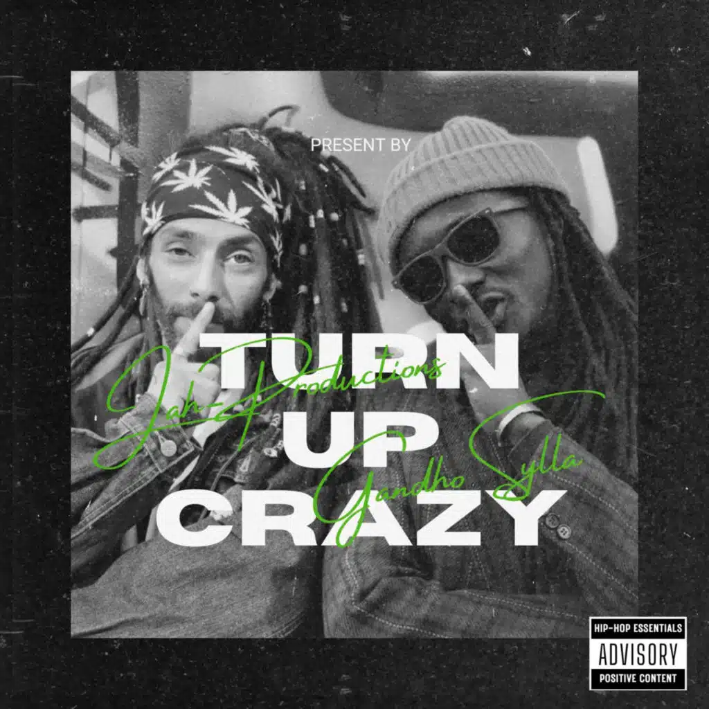 Turn up Crazy (feat. Gandho Sylla)