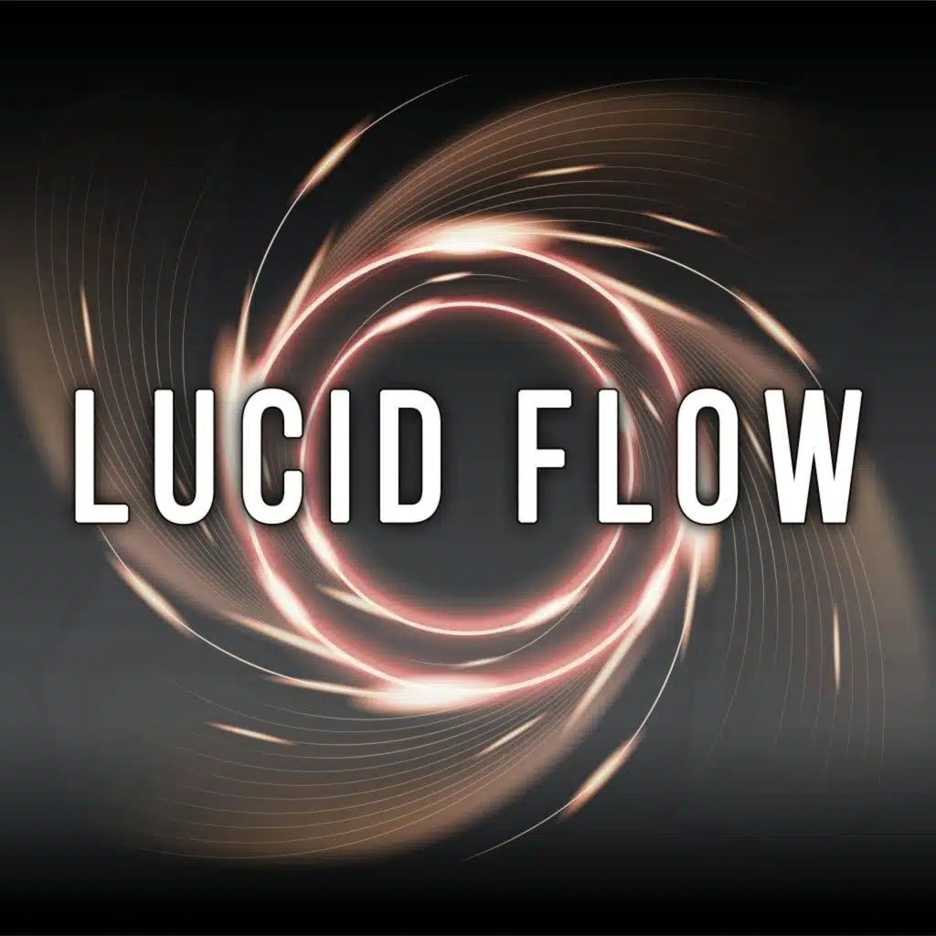Lucid Flow