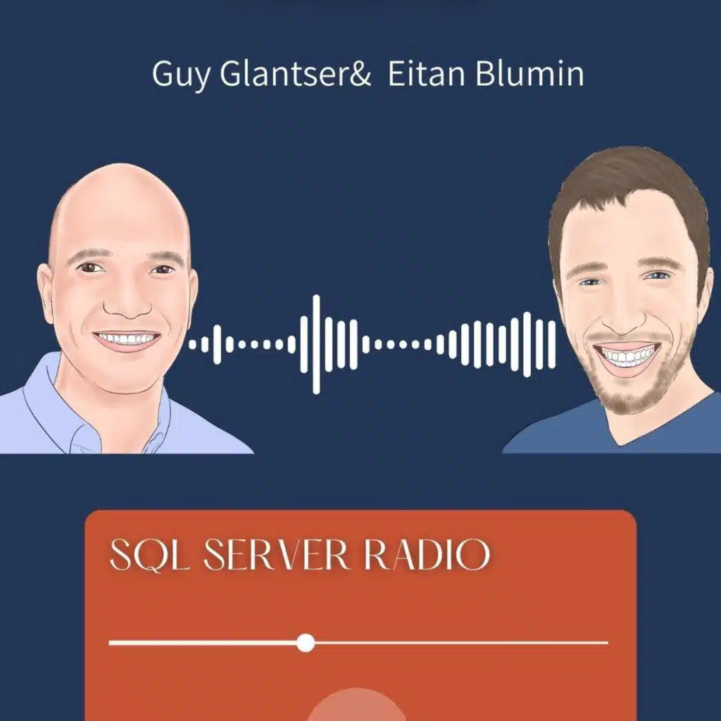 Episode 176 - SQL Server 2025 and more
