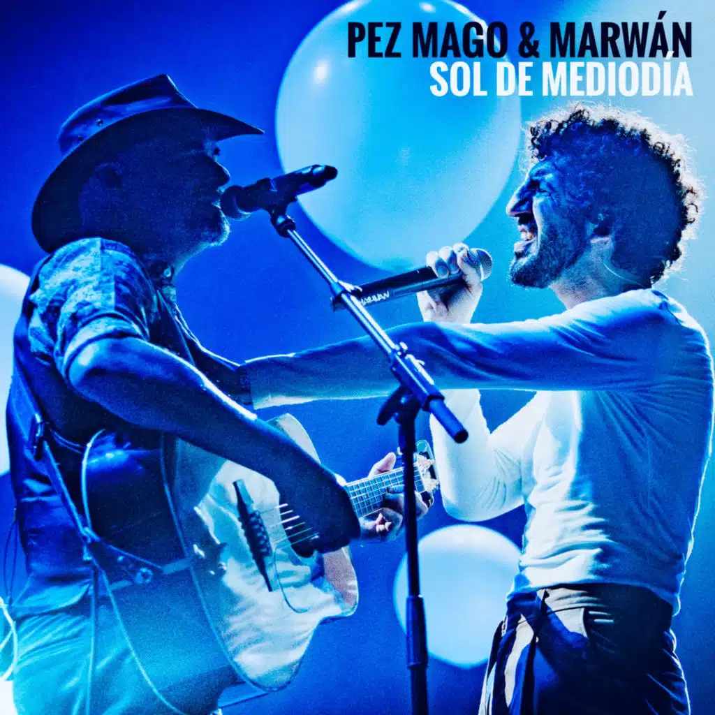 Pez Mago & Marwán "Sol de mediodía"