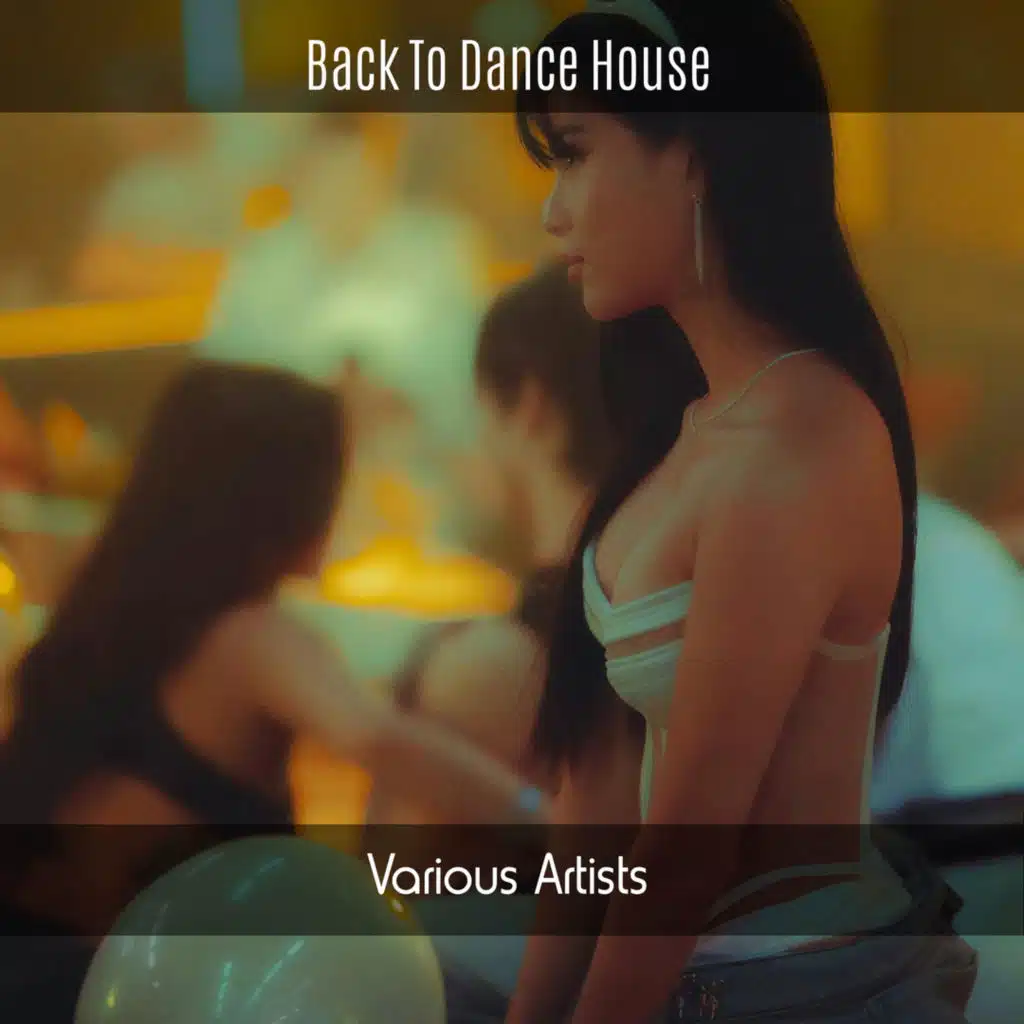 Back to Dance House