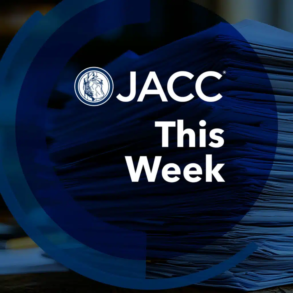 Cardiovascular Interventions in Focus: Plaque Vulnerability, PCI Outcomes & Outpatient Cardiac Care Trends | JACC This Week