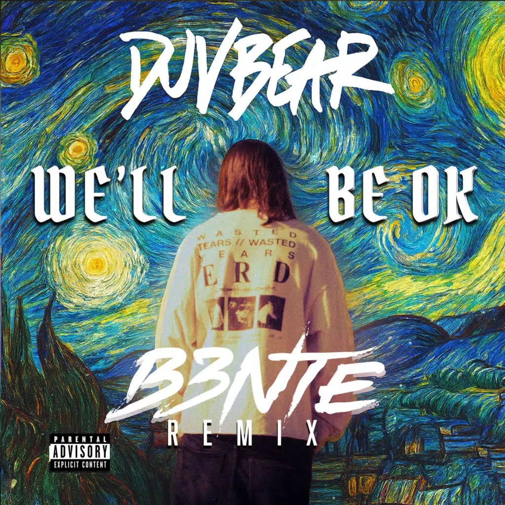 We'll Be Ok (Remix) [feat. B3nte]