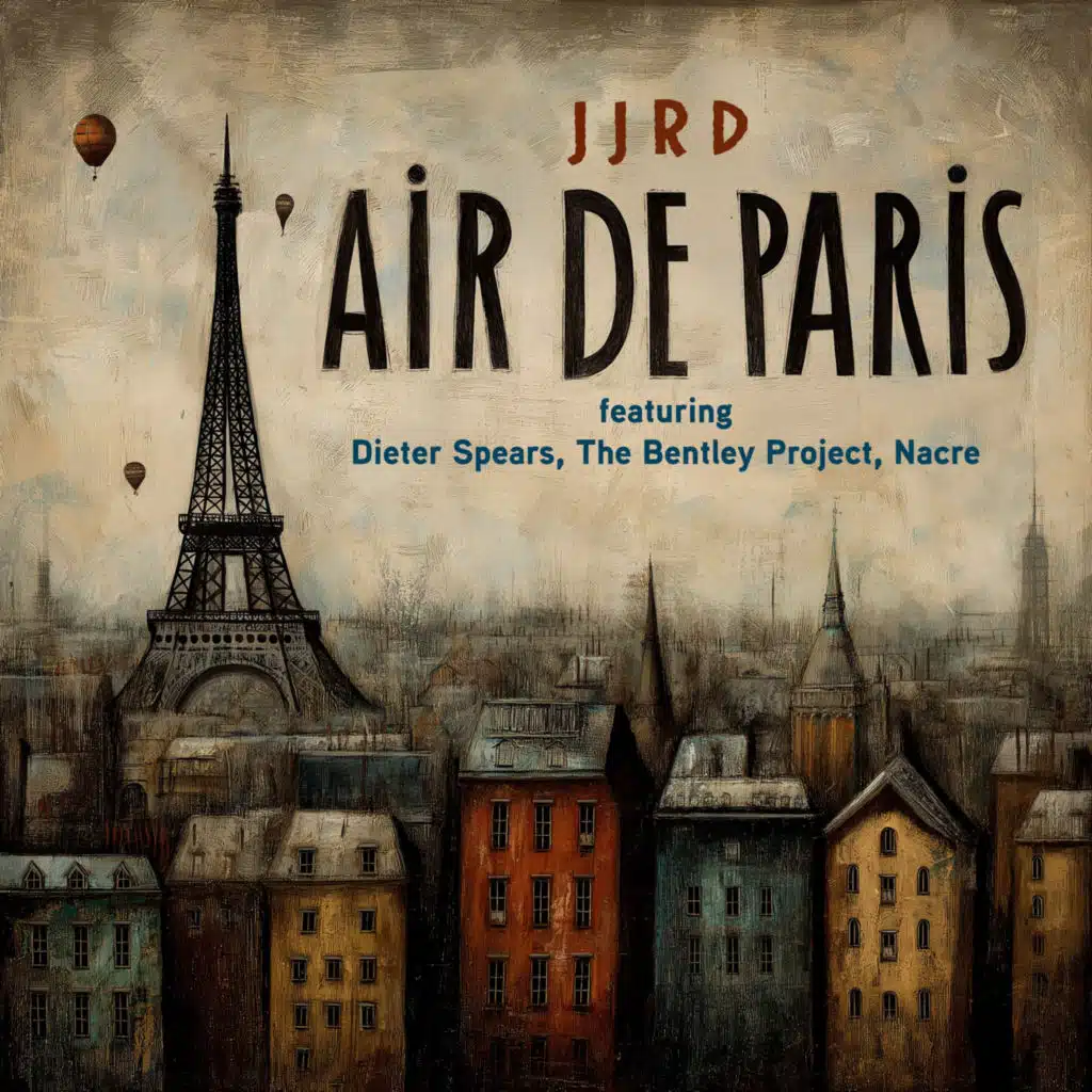 Air de Paris (feat. Nacre, Dieter Spears & The Bentley Project)