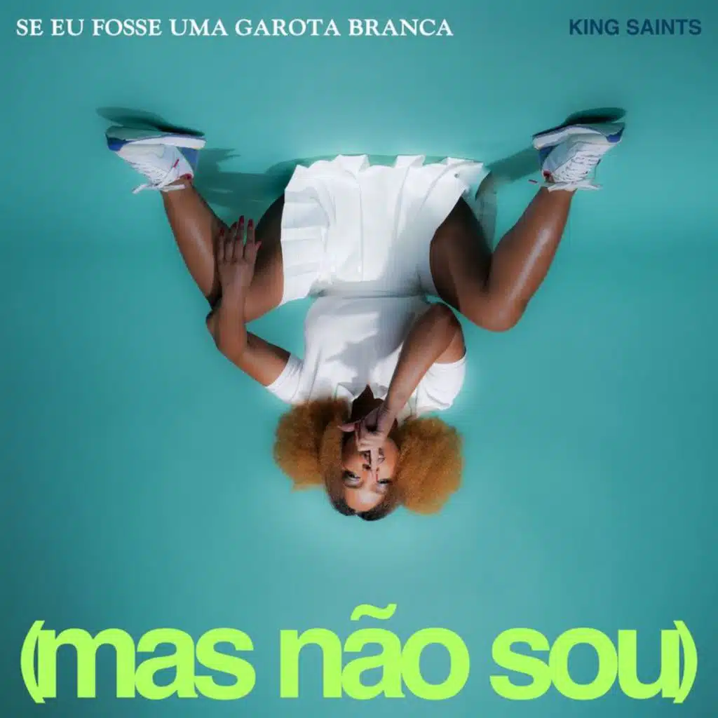 SE EU FOSSE UMA GAROTA BRANCA (mas não sou)