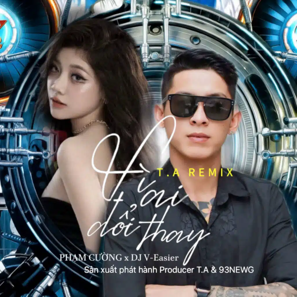 Vì Ai Đổi Thay (T.A Remix)