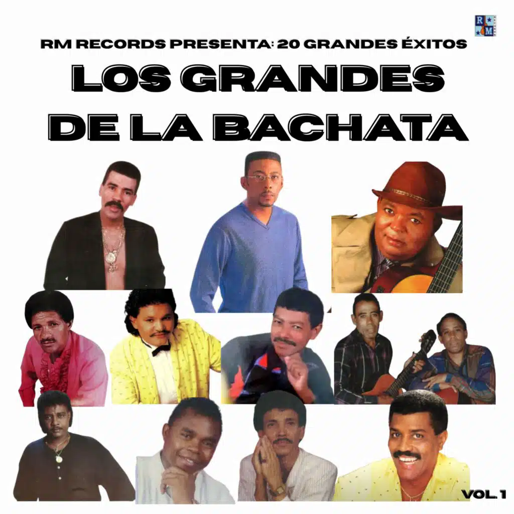 RM Records Presenta Los 20 Grandes Éxitos De Los Grandes De La Bachata  Vol. 1