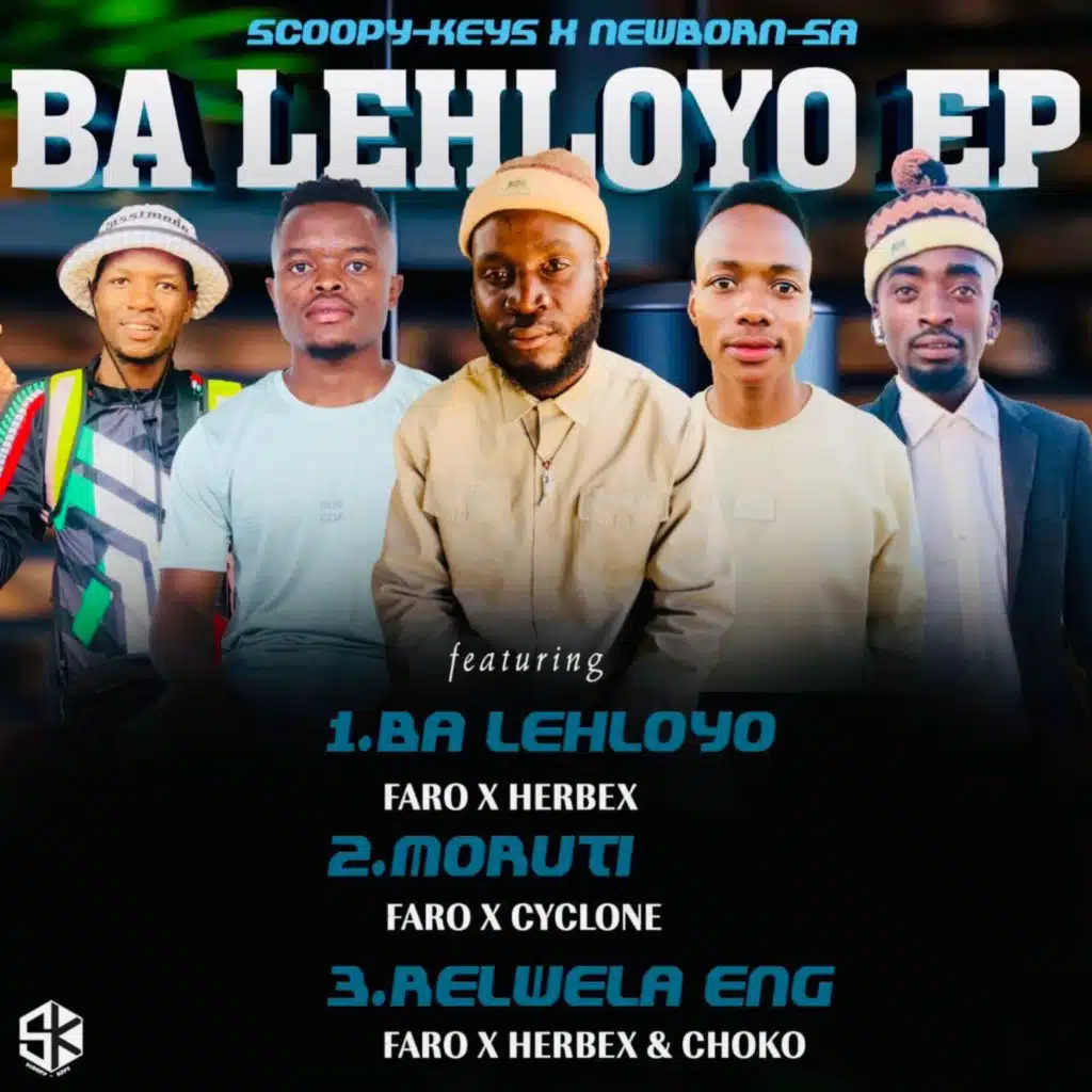 Ba Lehloyo Ep (feat. Faro, Herbex & Cyclone)