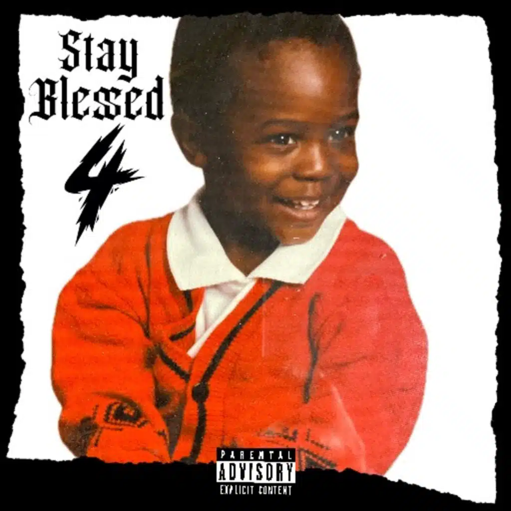 Stay Blessed 4