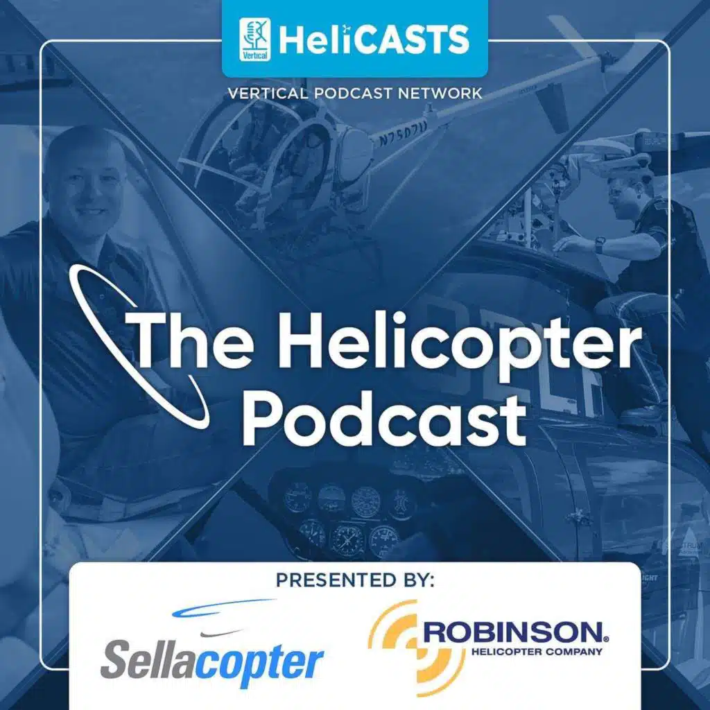 Episode #134 - eVTOL Visions: Rob Hoffman - The Helicopter Podcast