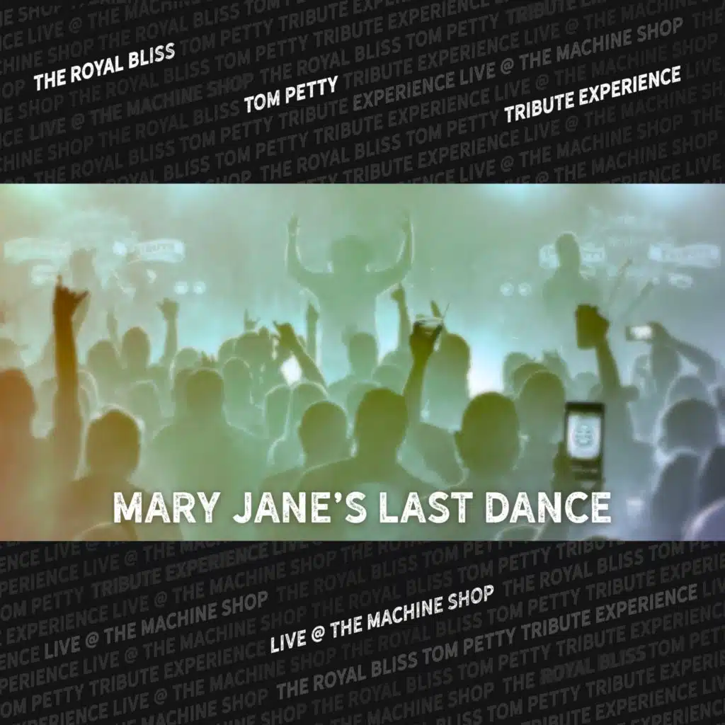 Mary Jane's Last Dance (Live)