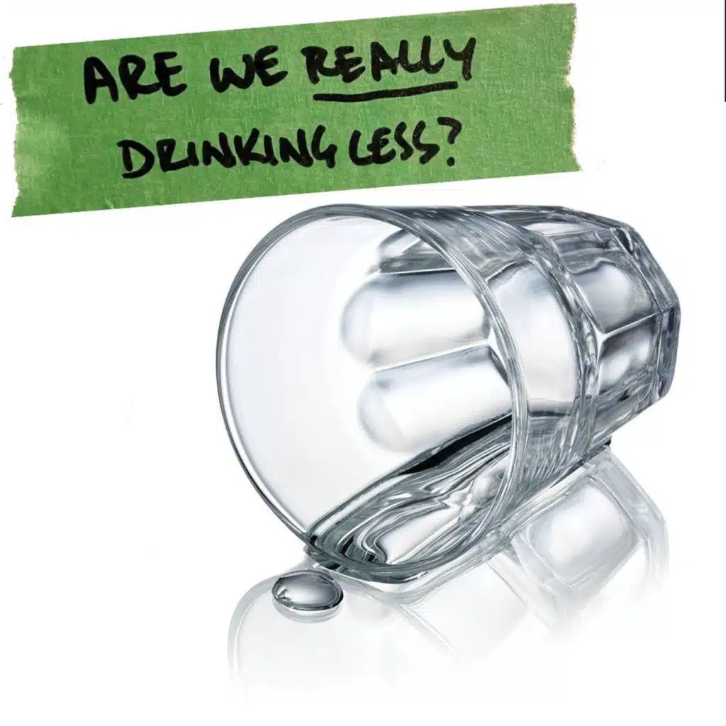 Are we really drinking less?