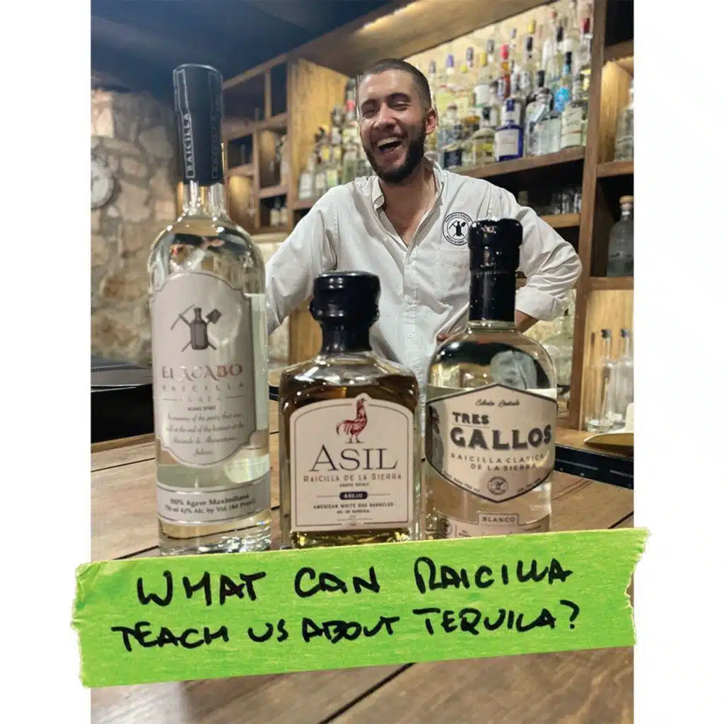 What can Raicilla teach us about Tequila?