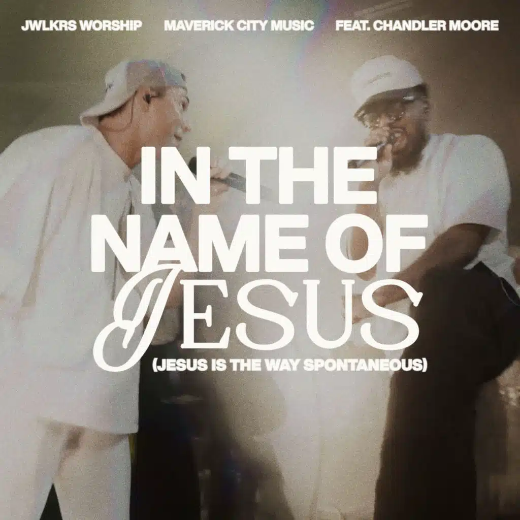 JWLKRS Worship & Maverick City Music