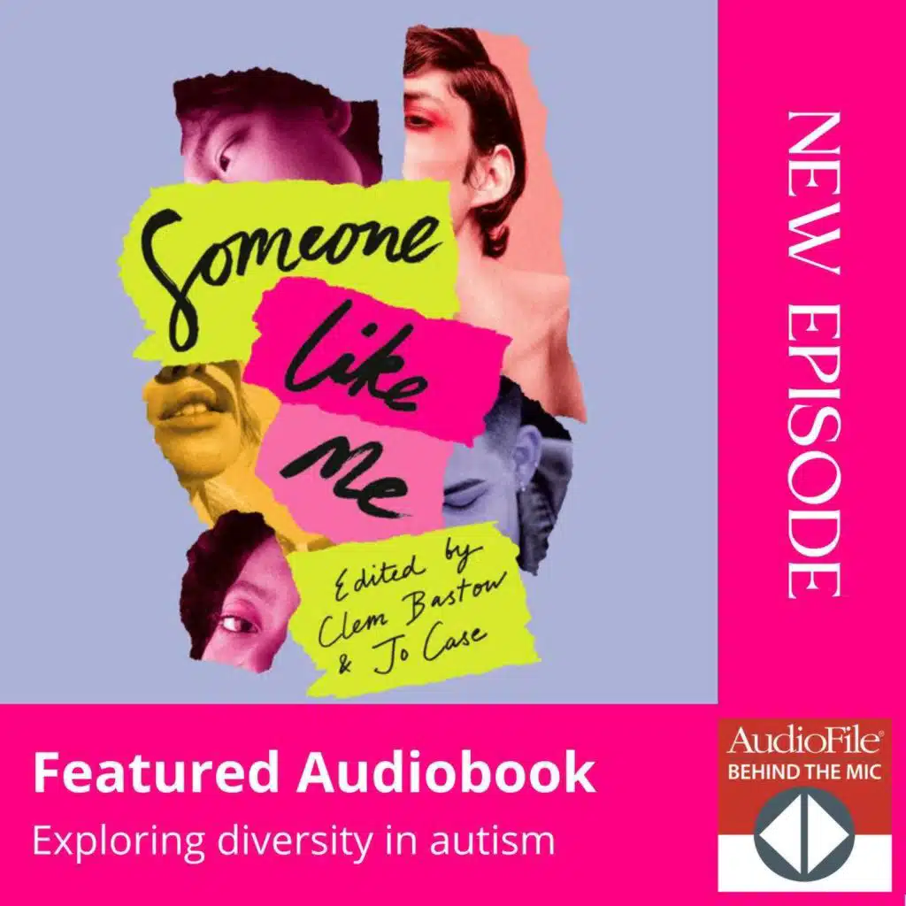 SOMEONE LIKE ME by Clem Bastow, Jo Case [Eds.], read by Kira Fixx, Scott Turner Schofield, Vera Tan, Sean Patrick Hopkins, Subhadra Newton, Elaine Wang, Sanya Simmons