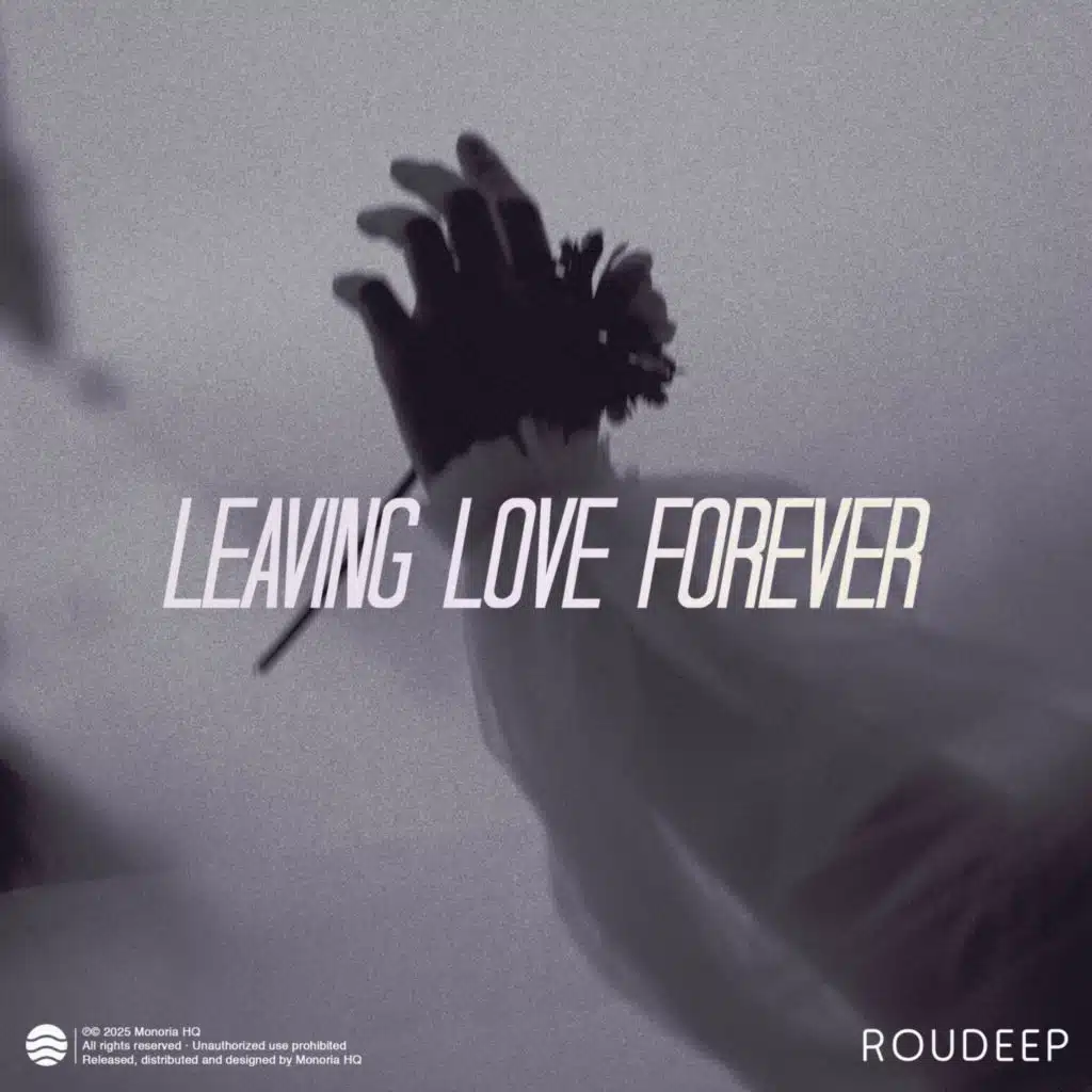Leaving Love Forever