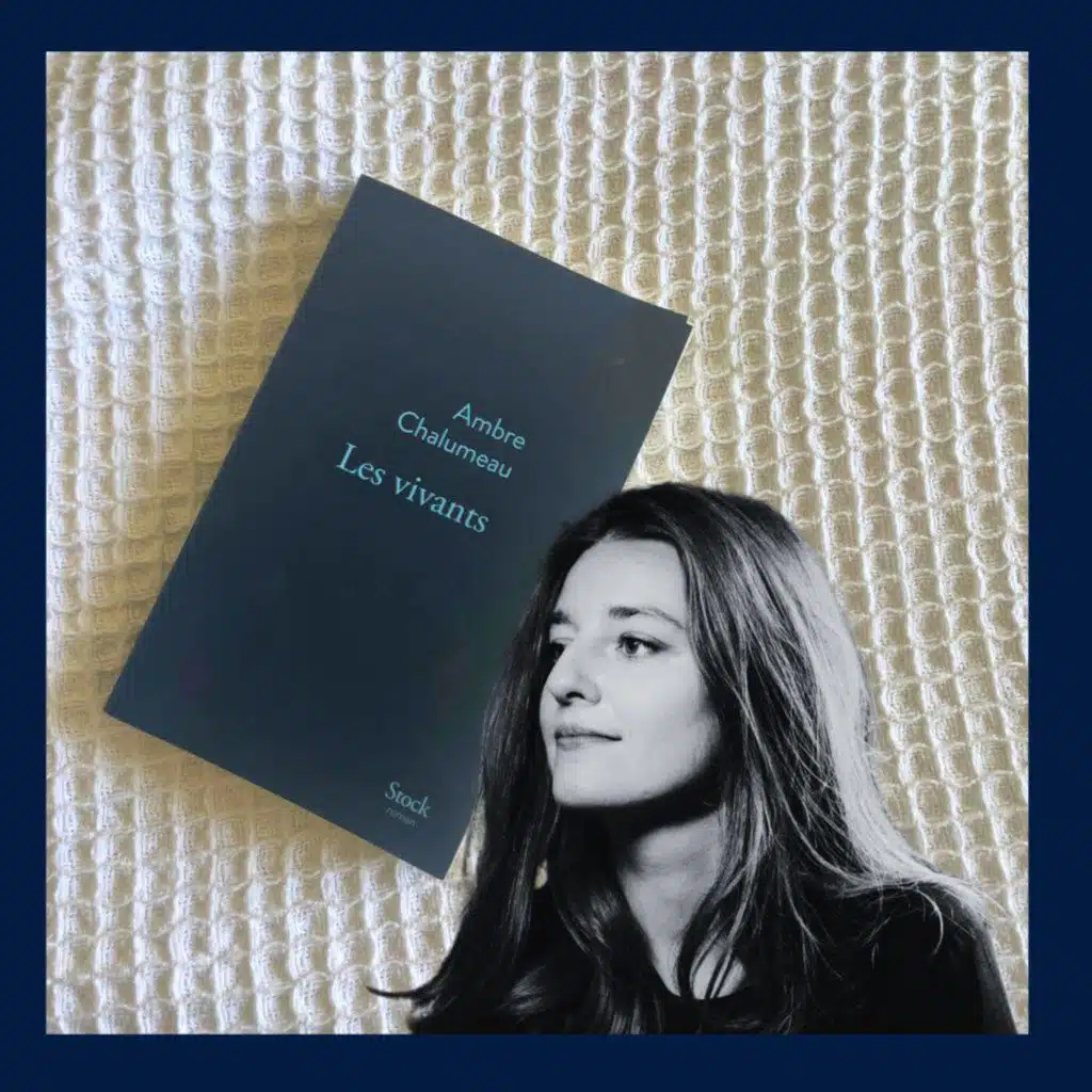 Les Vivants - Ambre Chalumeau
