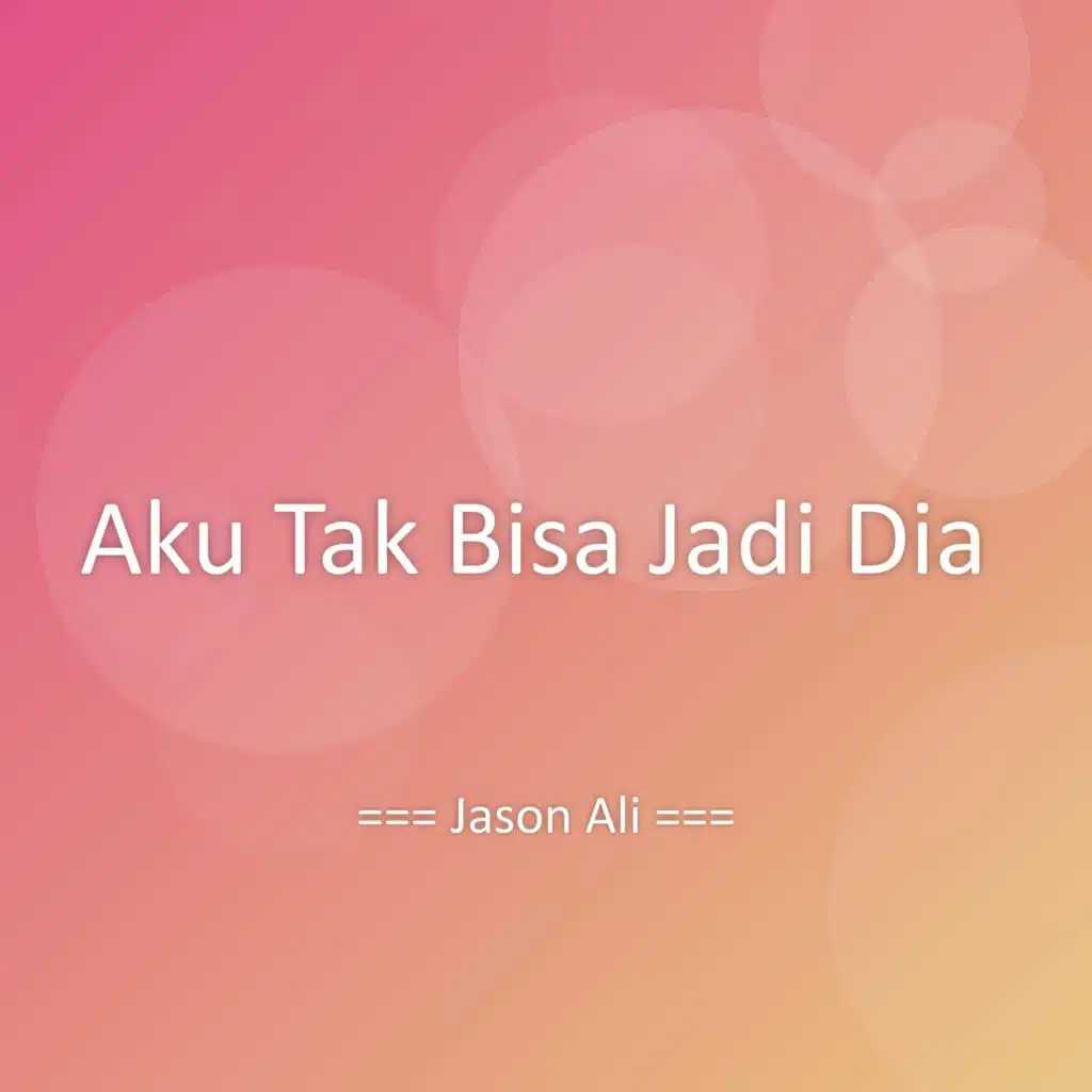 Aku Tak Bisa Jadi Dia
