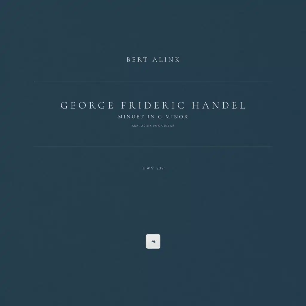 Minuet in G Minor, HWV 537 (Arr. Alink for Guitar)