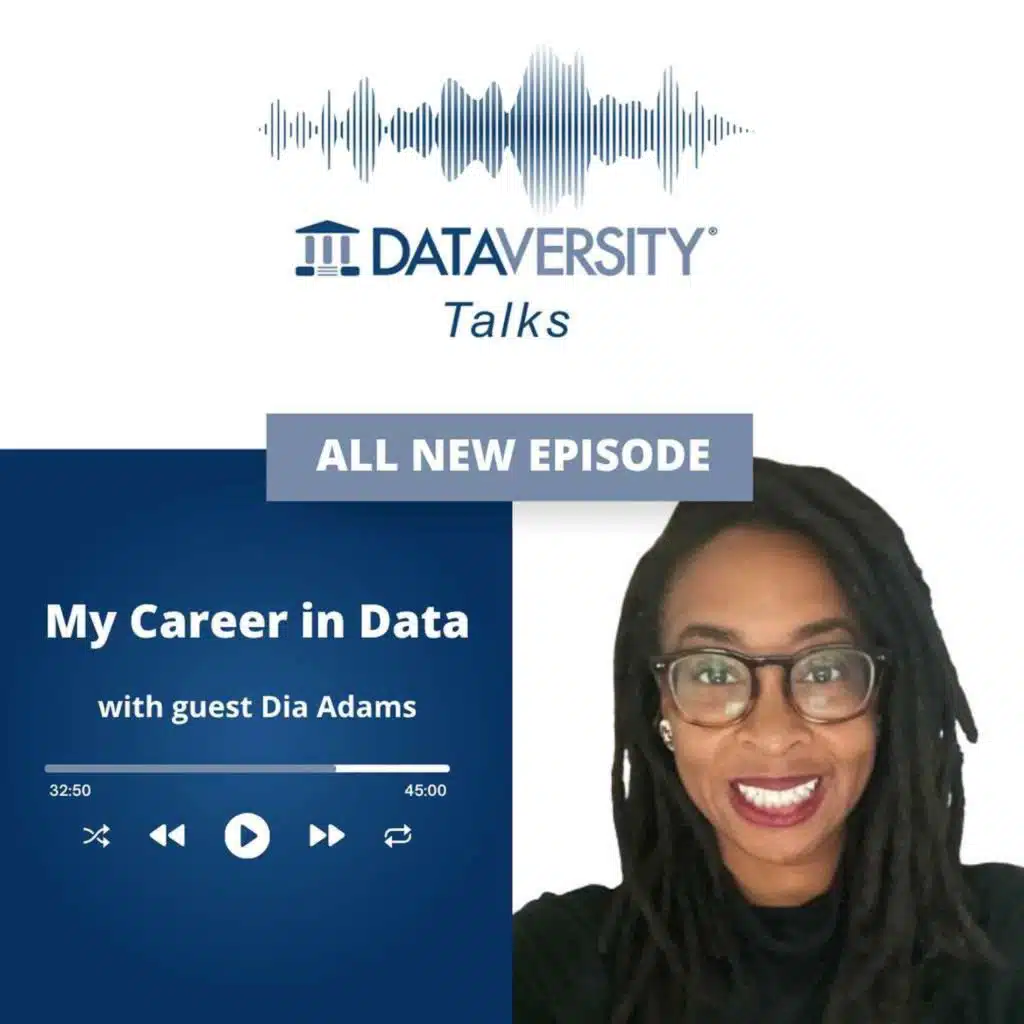 My Career in Data Season 3 Episode 9: Dia Adams, Enterprise Data/AI Strategist, TCG Incorporated