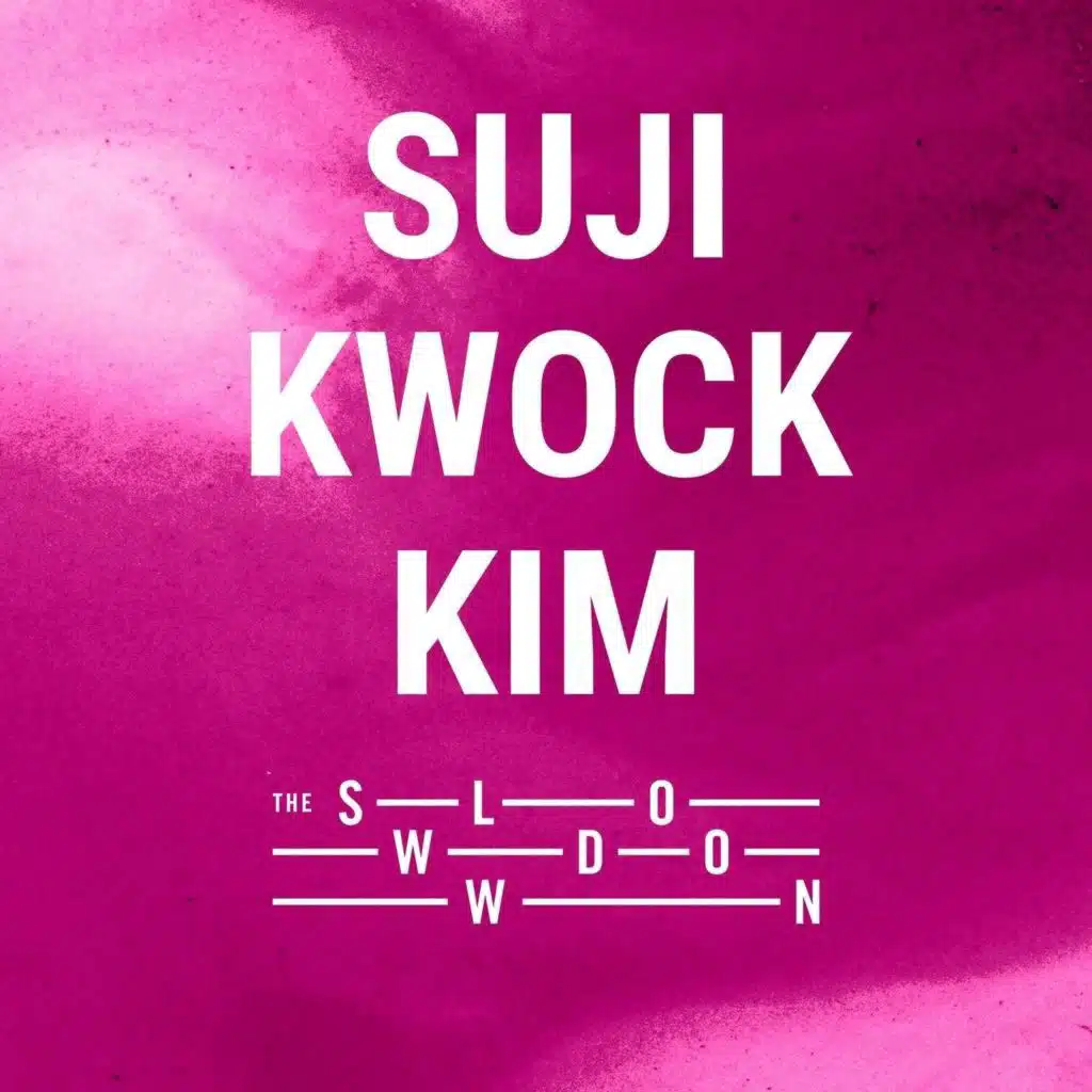 [encore] 1173: Sono by Suji Kwock Kim