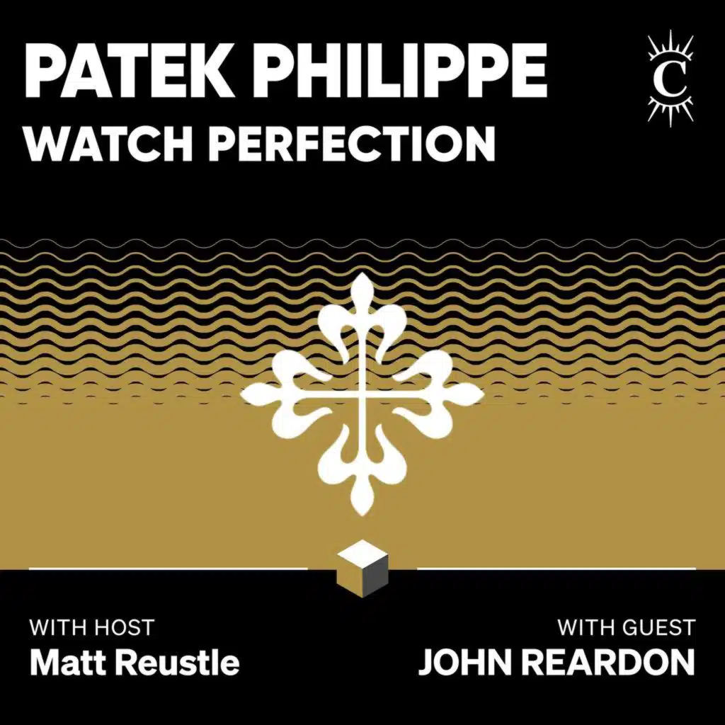 Patek Philippe: Watch Perfection - [Business Breakdowns, REPLAY]