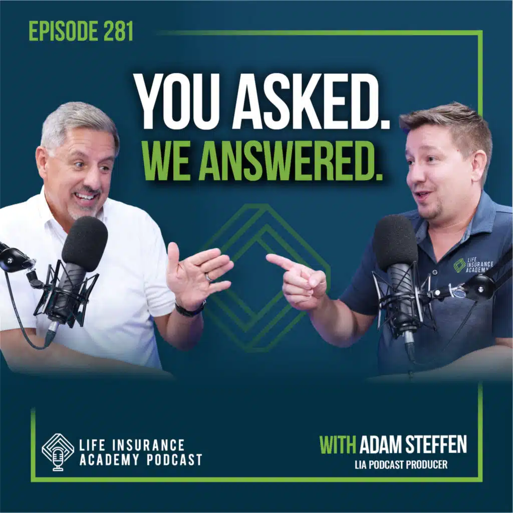How to Sell Life Insurance: You Asked. We Answered.