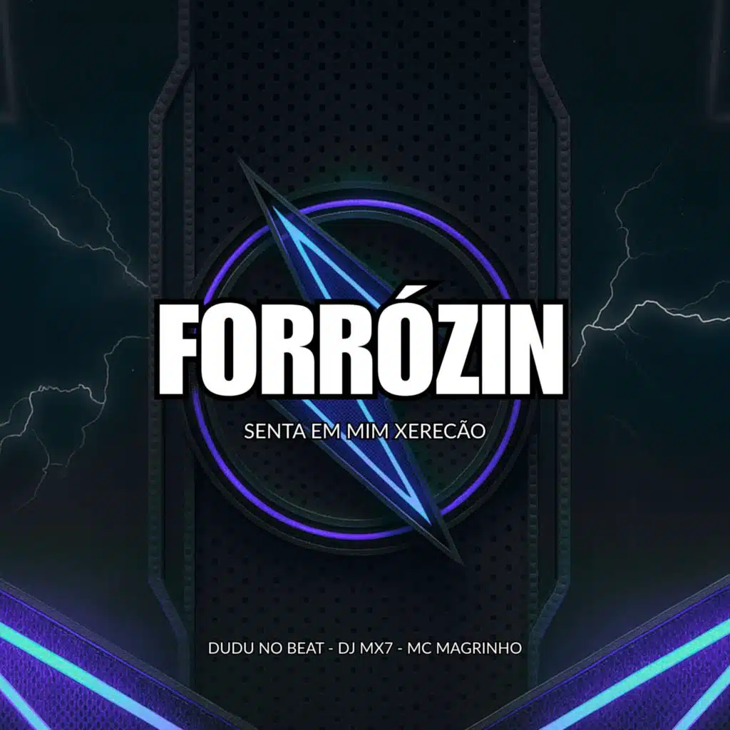 Forrózin Senta em Mim Xerecão