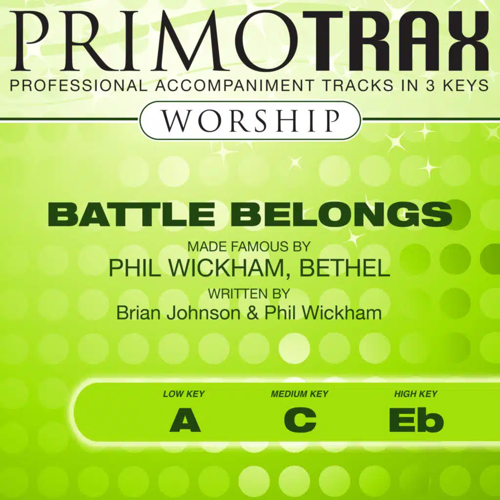 Battle Belongs (made famous by Phil Wickham, Bethel) [Worship Primotrax] [Performance Tracks]