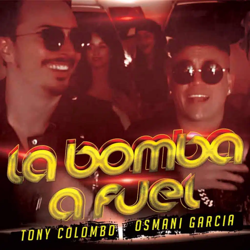 La Bomba a Fuel (feat. Osmani Garcia)