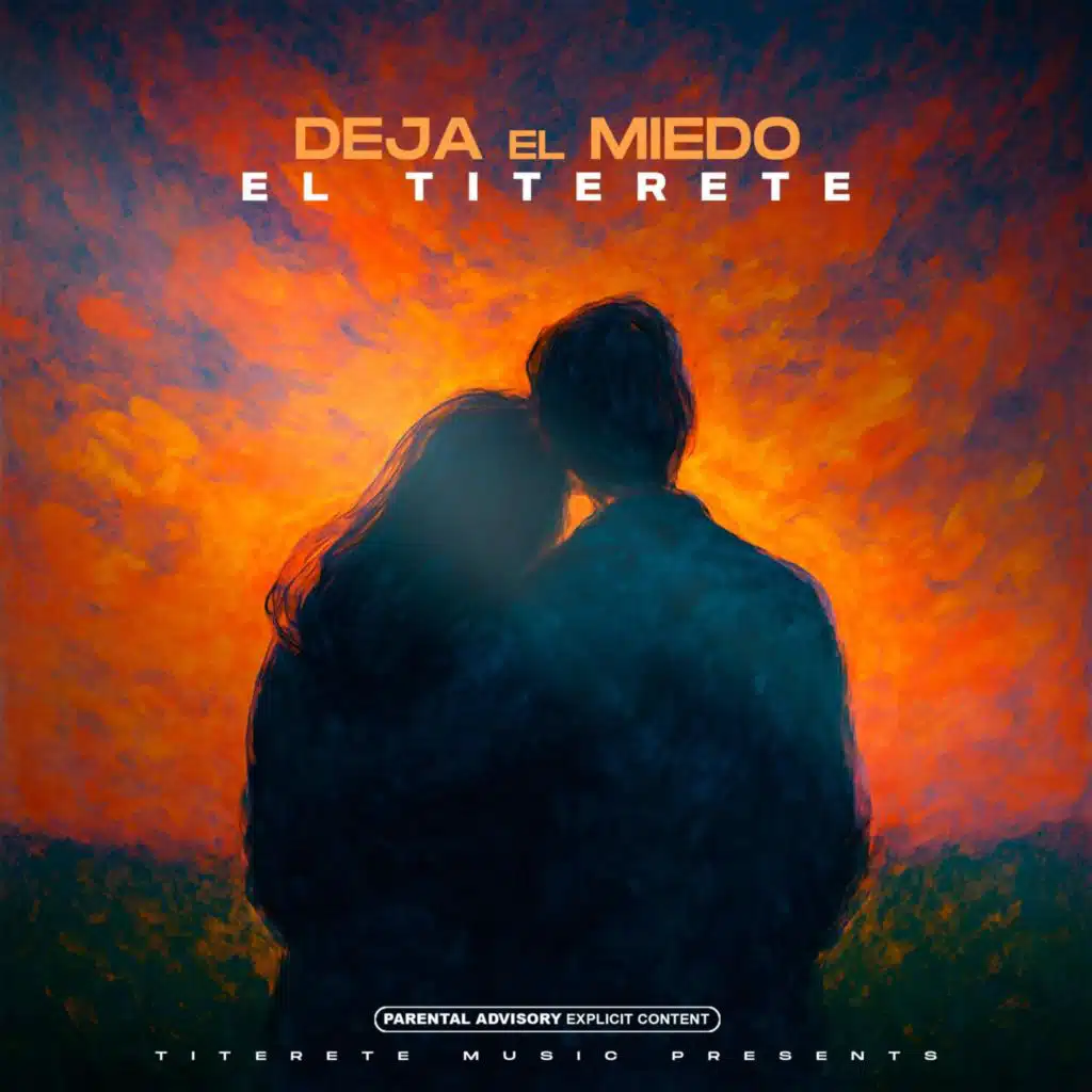 Deja El Miedo