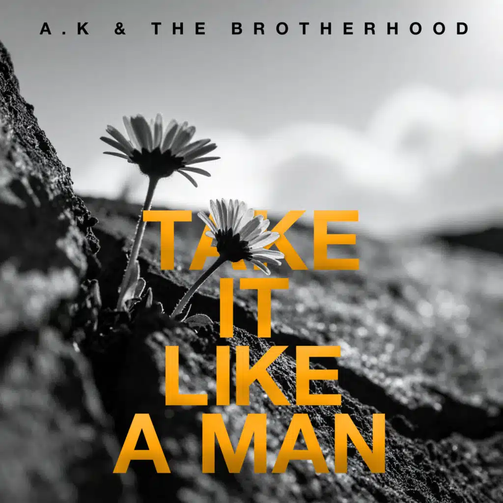A.K & The Brotherhood